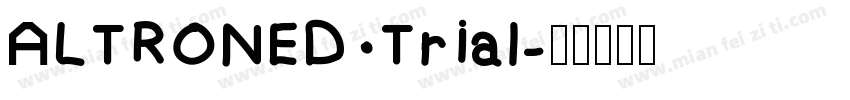 ALTRONED Trial字体转换